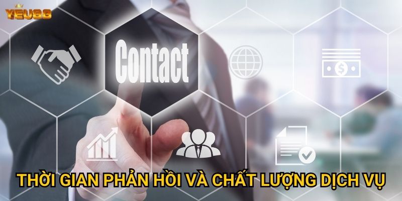 Thời gian phản hồi và chất lượng dịch vụ